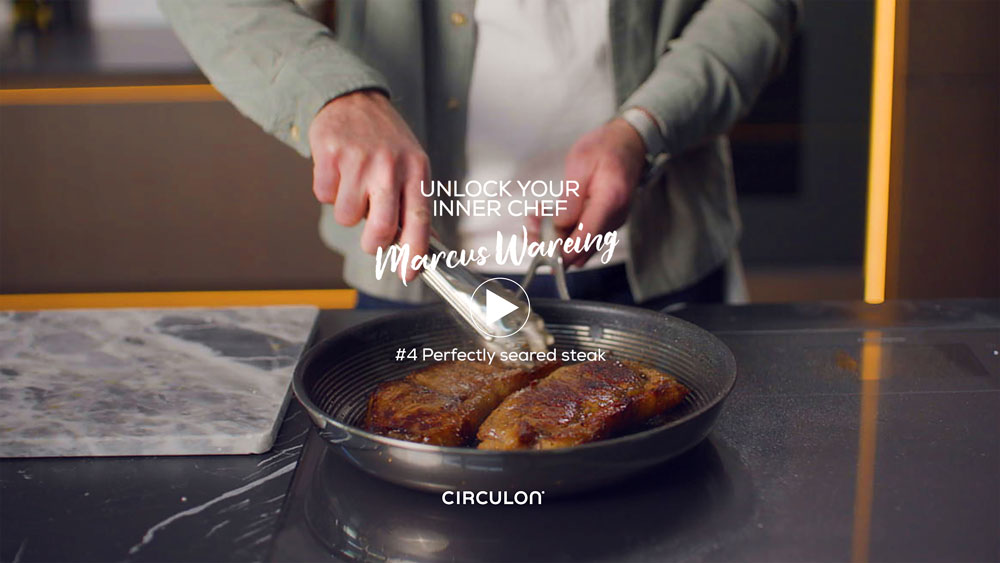 Unlock your Inner Chef with Marcus Wareing. #4 - Perfectly Seared Steak with Circulon.